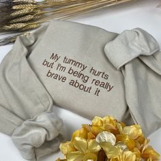 My Tummy Hurts, Tummy Hurts, Embroidery Shirt, Weird Shirts, Embroidered Crewneck, Shirt Embroidery, Embroidered Sweatshirt, Mode Inspo, Funny Sweatshirts