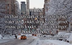 a snowy street with cars driving down it and a quote from the author on winter