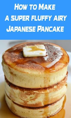 how to make a super fluffy airy japanese pancakes