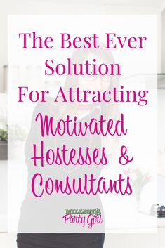 the best ever solution for attracting motivcated hostesses and concurtants