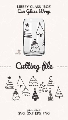 a glass jar filled with christmas trees on top of a white background and the words cutting file