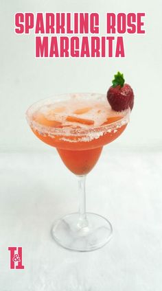 the cover of sparkling rose margarita, with a strawberry garnish and sugar on top