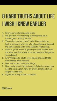 a yellow poster with the words 8 hard truths about life i wish i knew earlier