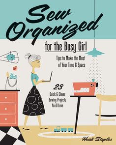 the cover of sew organized for the busy girl