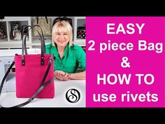 a woman sitting at a table with a pink handbag and the words easy 2 piece bag & how to use rivets