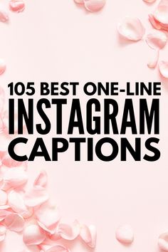 the text reads, best one - line instagramm captions on a pink background