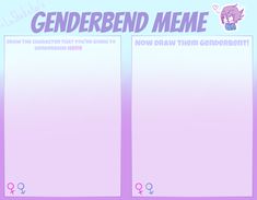 a pink and blue poster with the words gender meme written in purple on it