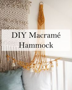 an easy diy hammock hanging on the wall with text overlay that says easy diy hammock