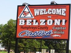 a welcome sign for bellzoni humphry's county capital in the world