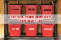 christmas decoration storage labels choose length and color on red plastic buckets with the words, christmas decoration storage labels choose length and color