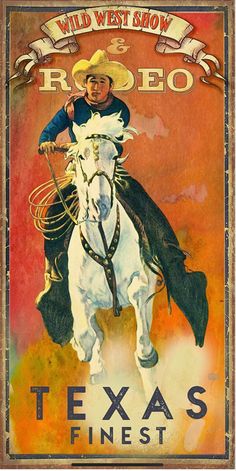 an advertisement for the wild west show and rodeo shows a man on a horse with a lasso