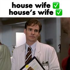 a man in a lab coat and tie holding a binder with the words house wife on it