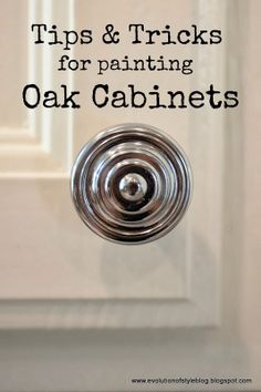 an oak cabinet door with the words tips and tricks for painting oak cabinets