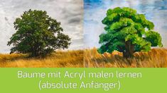 two trees are shown with the words baume mit acryl malen deren absolute anfranger