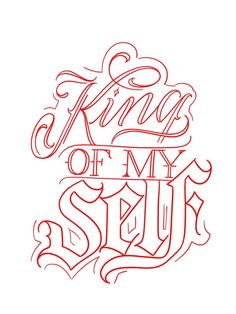 the word king of my sky written in red ink on white paper with an artistic design