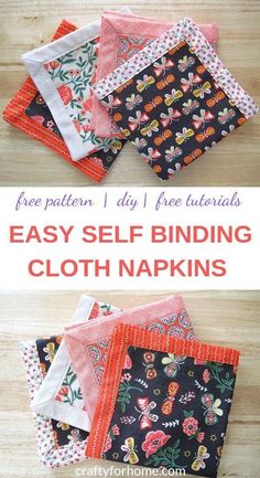 the instructions for how to sew an easy self binding cloth napkins with free pattern