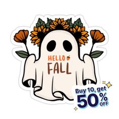 a sticker with the words hello fall written on it and an image of a ghost