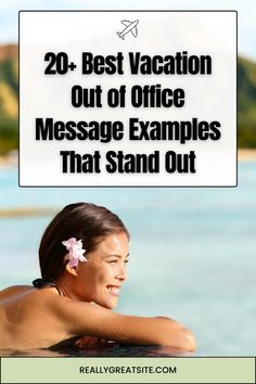 a woman in the water with text overlay reading 20 best vacation out of office message examples that stand out