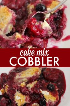 a close up of a plate of food with berries on it and the words cake mix cobbler