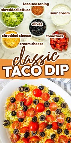 a pizza with different toppings on it and the words classic taco dip above it