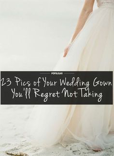 a woman in a wedding dress standing on the beach with text overlay that reads, 3 pieces of your wedding gown you'll regt not taking