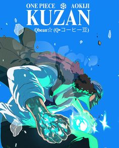 the poster for one piece kuzan is shown in blue and green colors, with an image of a woman floating on her back