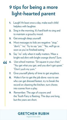 a poster with the words 9 tips for being a more light -hearted parent on it