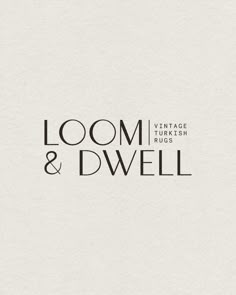 the logo for loom and dwelll is shown in black on a white background