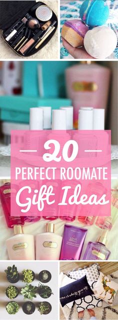 the words 20 perfect roommate gift ideas on top of pictures and images of makeup products