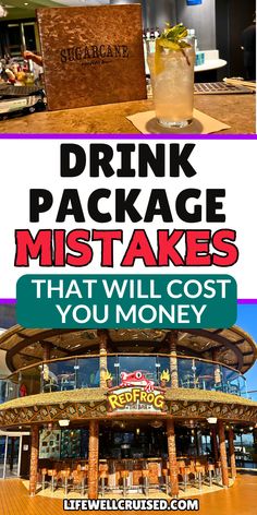 the front and side of a restaurant with text overlaying drink package mistakes that will cost you money