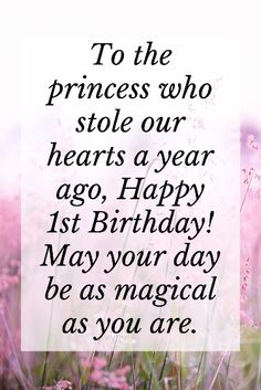 a birthday card with the words to the princess who stole your hearts a year ago