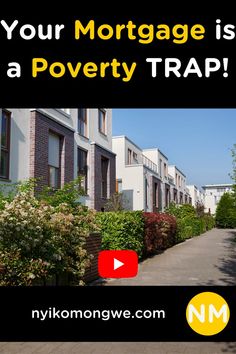 Your Mortgage is a Poverty Trap Real Estate Rentals, Property Investor