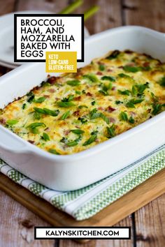 broccoli and mozzarella baked with eggs in a casserole dish