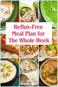 the words reflex - free meal plan for the whole week are overlaid with pictures of food