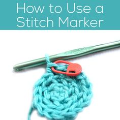 a crochet hook with the words how to use a stitch marker on it