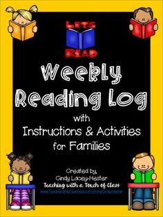 a blackboard with the words weekly reading log and two children sitting at desks