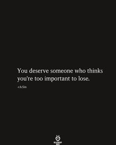 Relationship Rules, Meaningful Quotes, You Deserve