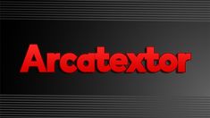 the word arcatextor in red and black on a dark background with horizontal lines