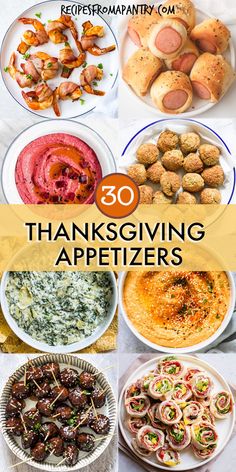 thanksgiving appetizers with text overlay that reads 30 thanksgiving appetizers