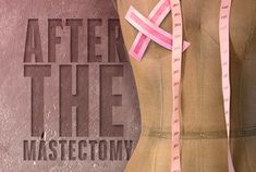 Mastectomy Drains, Surgery Recovery, Style Magazine