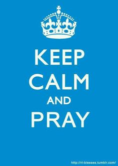 the words keep calm and pray are in white on a blue background with a crown