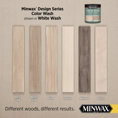 six different colors of wood with the words minwax design series color wash shown in whitewash