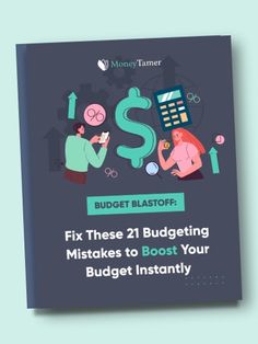 a book with the title fix these 21 budgeting tricks to booster your budget instantly