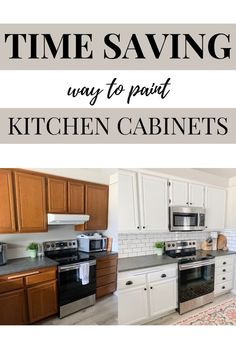 the kitchen cabinets are all white and have black lettering that says time saving way to paint kitchen cabinets