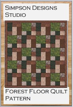 the front cover of a quilt pattern for a forest floor quilt