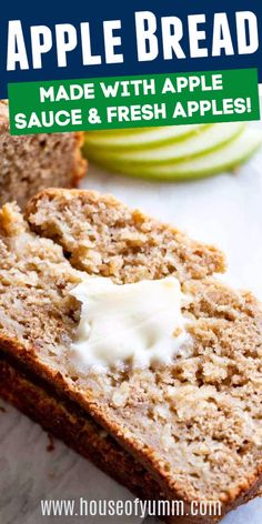 sliced apple bread with cream cheese and fresh apples in the background text reads, how to make apple bread made with apple sauce & fresh apples