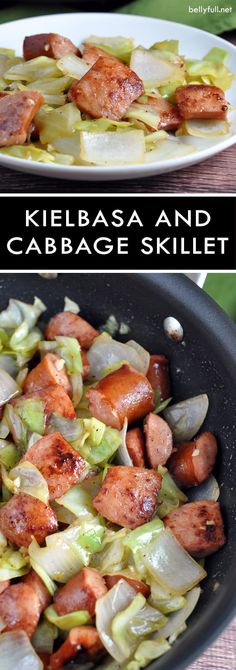 kielbasa and cabbage skillet is shown in two pictures