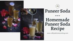 the homemade paneer soda recipe is ready to be made into a drink or beverage