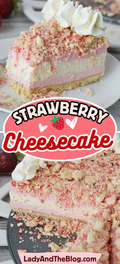 strawberry cheesecake with the words strawberry cheesecake on it and two slices cut out