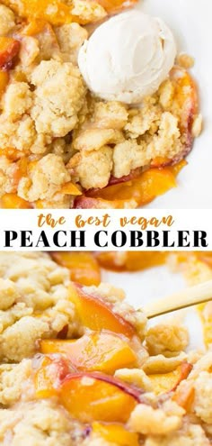 peach cobbler with ice cream on top and in the background text overlay reads two great ways to make peach cobbler